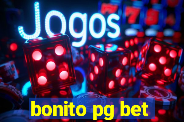 bonito pg bet